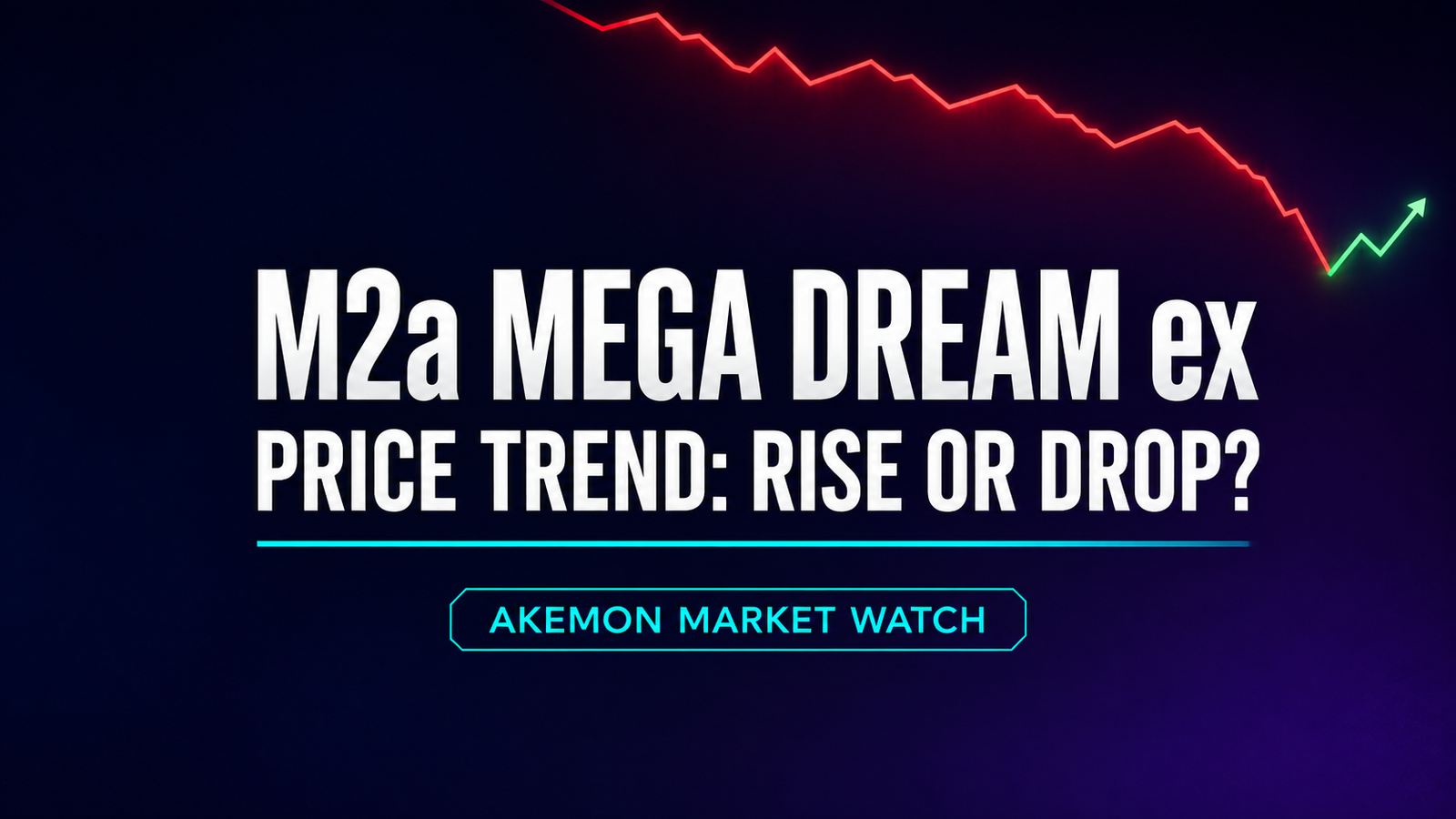 Pokémon TCG M2a Mega Dream ex Price Trend: Are Prices Rising or Dropping?